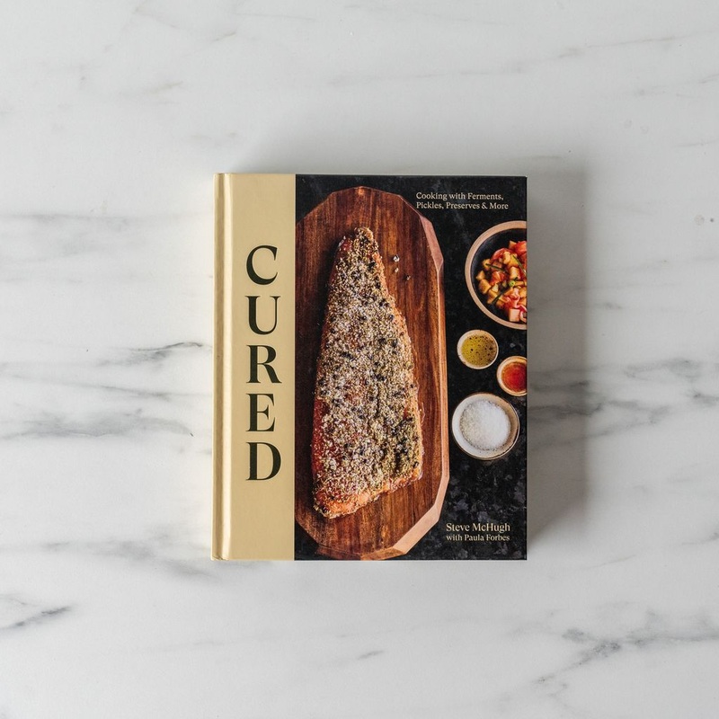 “Cured: Cooking With Ferments, Pickles, Preserves & More” by Steve McHugh
